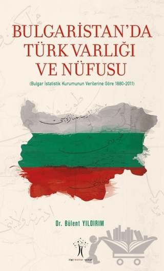 Bulgaristan'da Türk Varlığı ve Nüfusu