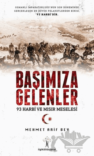 Başımıza Gelenler - 93 Harbi ve Mısır Meselesi