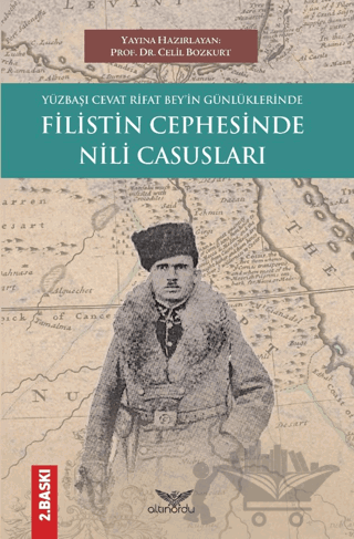 Yüzbaşı Cevat Rifat Bey'in Günlüklerinde Filistin Cephesinde Nili Casusları