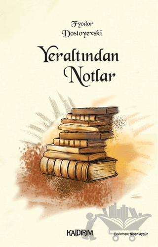 Yer Altından Notlar