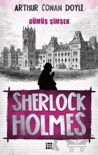 Sherlock Holmes - Gümüş Şimşek