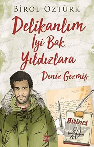 Deniz Gezmiş: Delikanlım İyi Bak Yıldızlara
