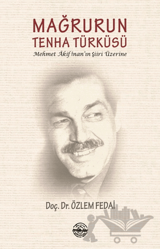 Mağrurun Tenha Türküsü