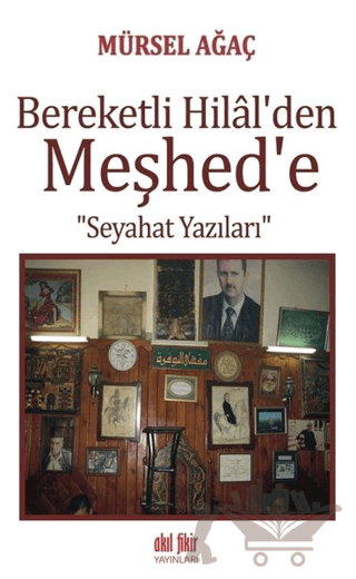 Bereketli Hilal'den Meşhed'e