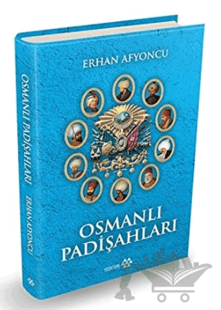 Osmanlı Padişahları