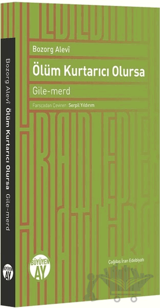 Ölüm Kurtarıcı Olursa