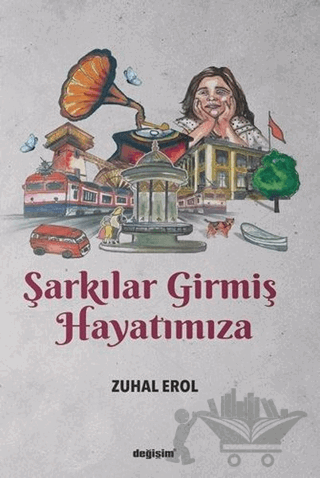 Şarkılar Girmiş Hayatımıza