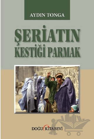 Şeriatın Kestiği Parmak
