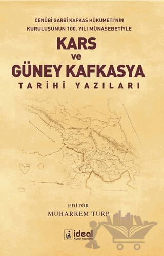 Kars ve Güney Kafkasya Tarihi Yazıları