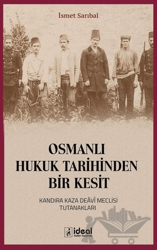 Osmanlı Hukuk Tarihinden Bir Kesit