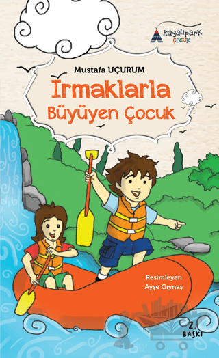 Irmaklarla Büyüyen Çocuk