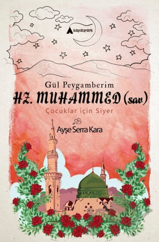 Gül Peygamberim Hz. Muhammed (sav)