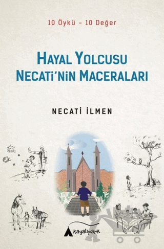 Hayal Yolcusu - Necati’nin Maceraları
