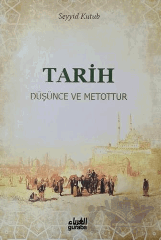 Tarih Düşünce ve Metottur