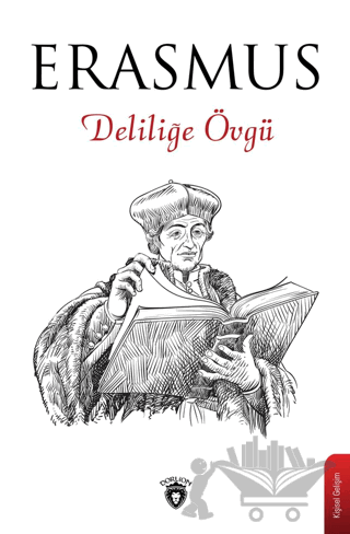 Deliliğe Övgü