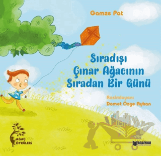Sıradışı Çınar Ağacının Sıradan Bir Günü