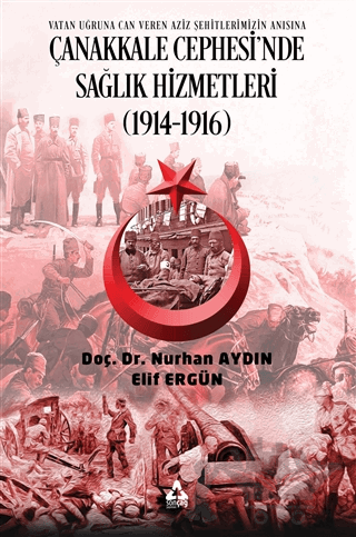 Çanakkale Cephesi'nde Sağlık Hizmetleri (1914-1916)