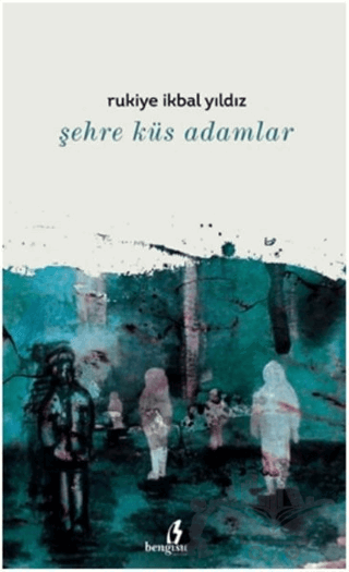 Şehre Küs Adamlar