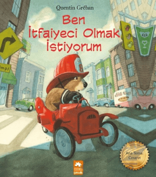 Ben İtfaiyeci Olmak İstiyorum