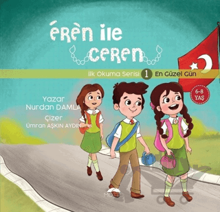 En Güzel Gün - Eren İle Ceren İlk Okuma Serisi 1