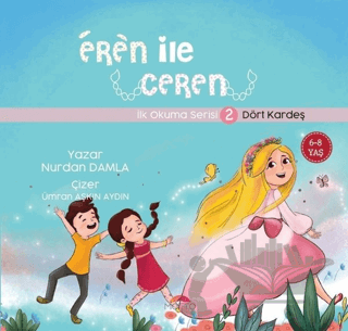Dört Kardeş - Eren İle Ceren İlk Okuma Serisi 2