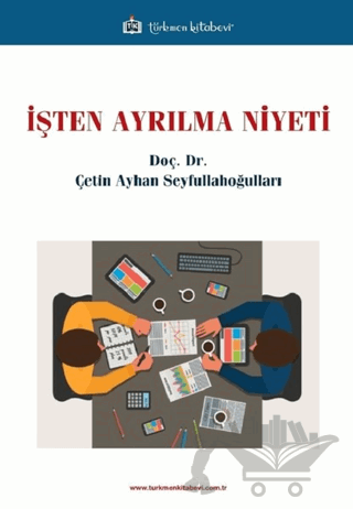 İşten Ayrılma Niyeti