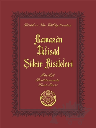 Ramazan-İktisat-Şükür Risalesi (Çanta Boy)