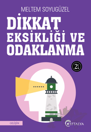 Dikkat Eksikliği ve Odaklanma