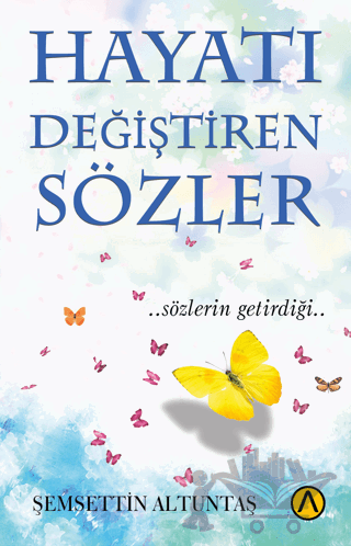 Hayatı Değiştiren Sözler