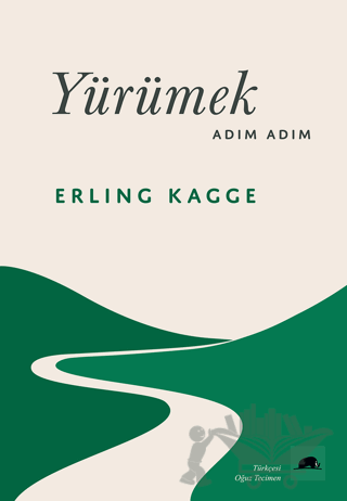 Yürümek, Adım Adım