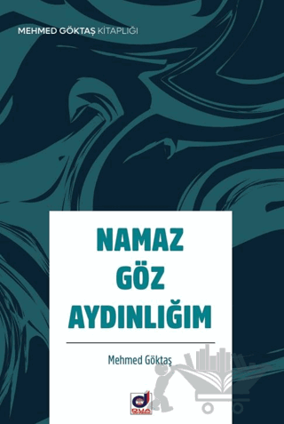 Namaz Göz Aydınlığım