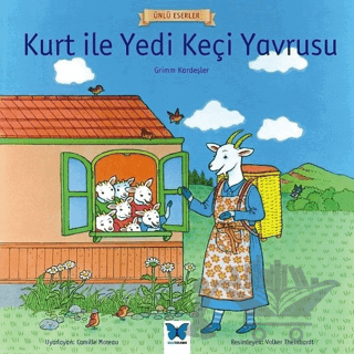 Kurt ile Yedi Keçi Yavrusu - Ünlü Eserler Serisi