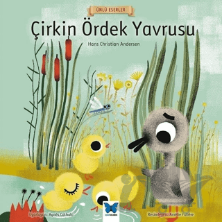 Çirkin Ördek Yavrusu - Ünlü Eserler Serisi