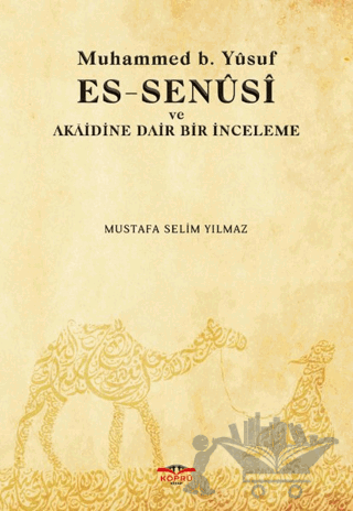 Muhammed b. Yusuf es-Senusi ve Akaidine Dair Bir İnceleme