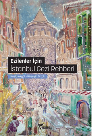 Ezilenler İçin İstanbul Gezi Rehberi