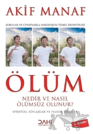 Ölüm Nedir ve Nasıl Ölümsüz Olunur? - Spiritüel Söyleşiler ve Felsefe Serisi 3