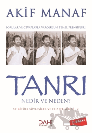 Tanrı Nedir ve Neden? - Spiritüel Söyleşiler ve Felsefe Serisi 2