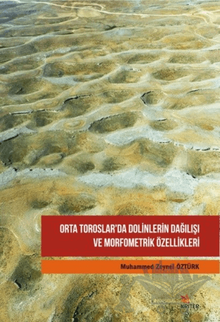 Orta Toroslar’da Dolinlerin Dağılışı ve Morfometrik Özellikleri