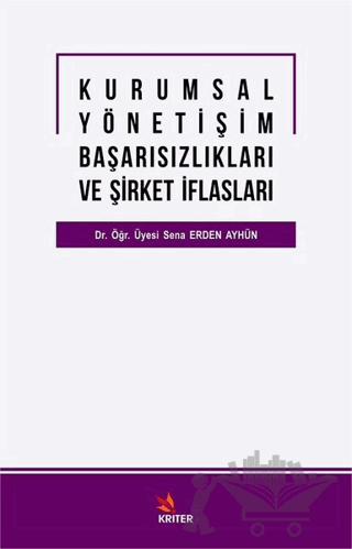 Kurumsal Yöneti̇şi̇m Başarısızlıkları ve Şi̇rket İflasları