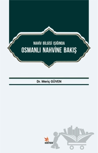 Nahiv Bilgisi Işığında Osmanlı Nahvine Bakış