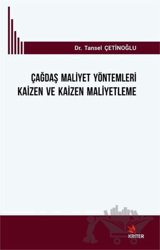 Çağdaş Mali̇yet Yöntemleri̇ Kai̇zen ve Kai̇zen Mali̇yetleme