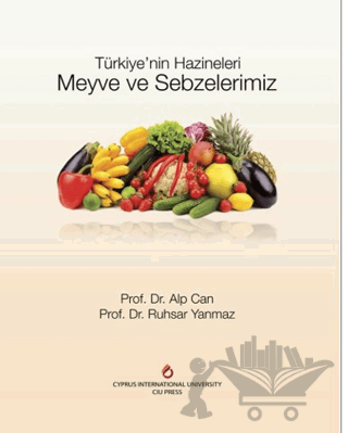 Türkiye'nin Hazineleri Meyve ve Sebzelerimiz