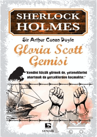 Sherlock Holmes - Gloria Scott Gemisi