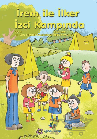 İrem ile İlker İzci Kampında