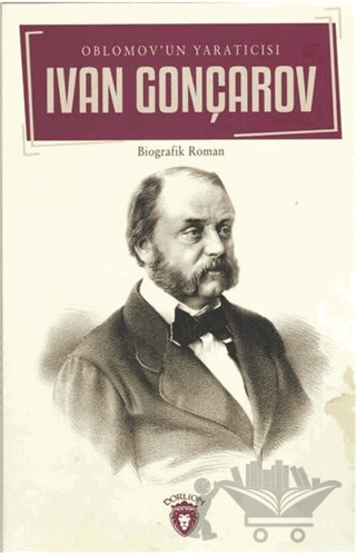 Oblomov'un Yaratıcısı