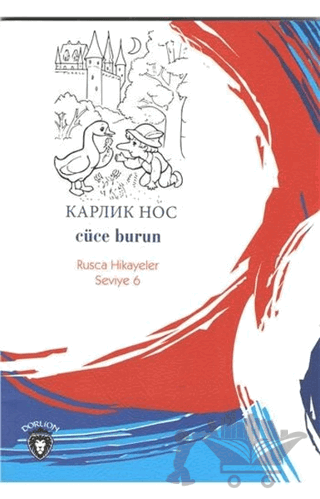 Cüce Burun Rusça Hikayeler Seviye 6