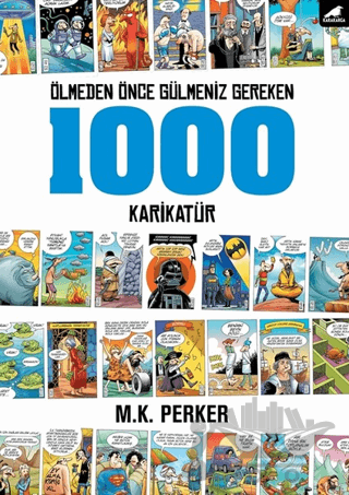 Ölmeden Önce Gülmeniz Gereken 1000 Karikatür