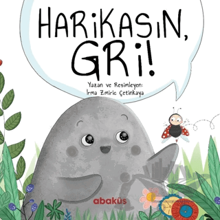 Harikasın Gri!