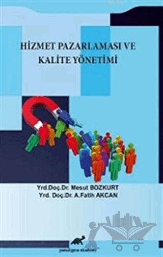 Hizmet Pazarlaması ve Kalite Yönetimi