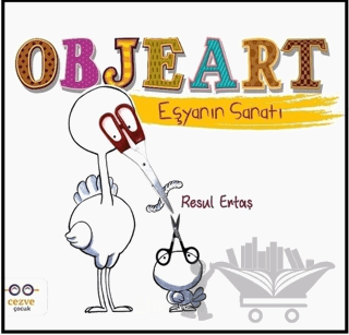 Objeart - Eşyanın Sanatı